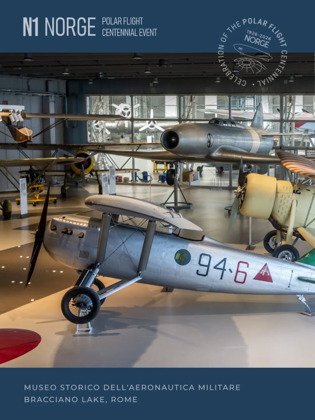 11 maggio 2026
Partecipa ad una serata esclusiva, al Museo Storico dell’Aeronautica Militare • Lago di Bracciano, Roma
• Evento a posti limitati •
Entra nel mondo della spedizione polare N1 Norge e celebrate il Centenario circondato da velivoli degli anni '20, gondole di dirigibili e reperti originali, il tutto riportato in vita da suggestive luci, paesaggi sonori e proiezioni video.
Nn viaggio guidato da esperti, seguito da una cena esclusiva tra le icone dell'aviazione.
Evento a posti limitati.
Prenota il tuo posto:
https://norgepolar100.com/polar-flight-celebration/
___________________________
May 11, 2026
An unforgettable night inside history at the “Museo storico dell’Aeronautica Militare” • Bracciano Lake, Rome
• Limited capacity event•
Step into the world of the N1 Norge polar expedition, and celebrate the Centennial surrounded by 1920s aircraft, airship gondolas and original artifacts, all brought to life through atmospheric lighting, soundscapes, and scenic video projections.
Polar Night at the Museum is not just an event, but a curated experience: a guided journey with experts, followed by an exclusive dinner among the icons of aviation.
Limited capacity event.
Reserve your place: https://norgepolar100.com/polar-flight-celebration/
#NorgePolar100 #airshiphistory #aviationheritage #immersiveexperience #museumnight