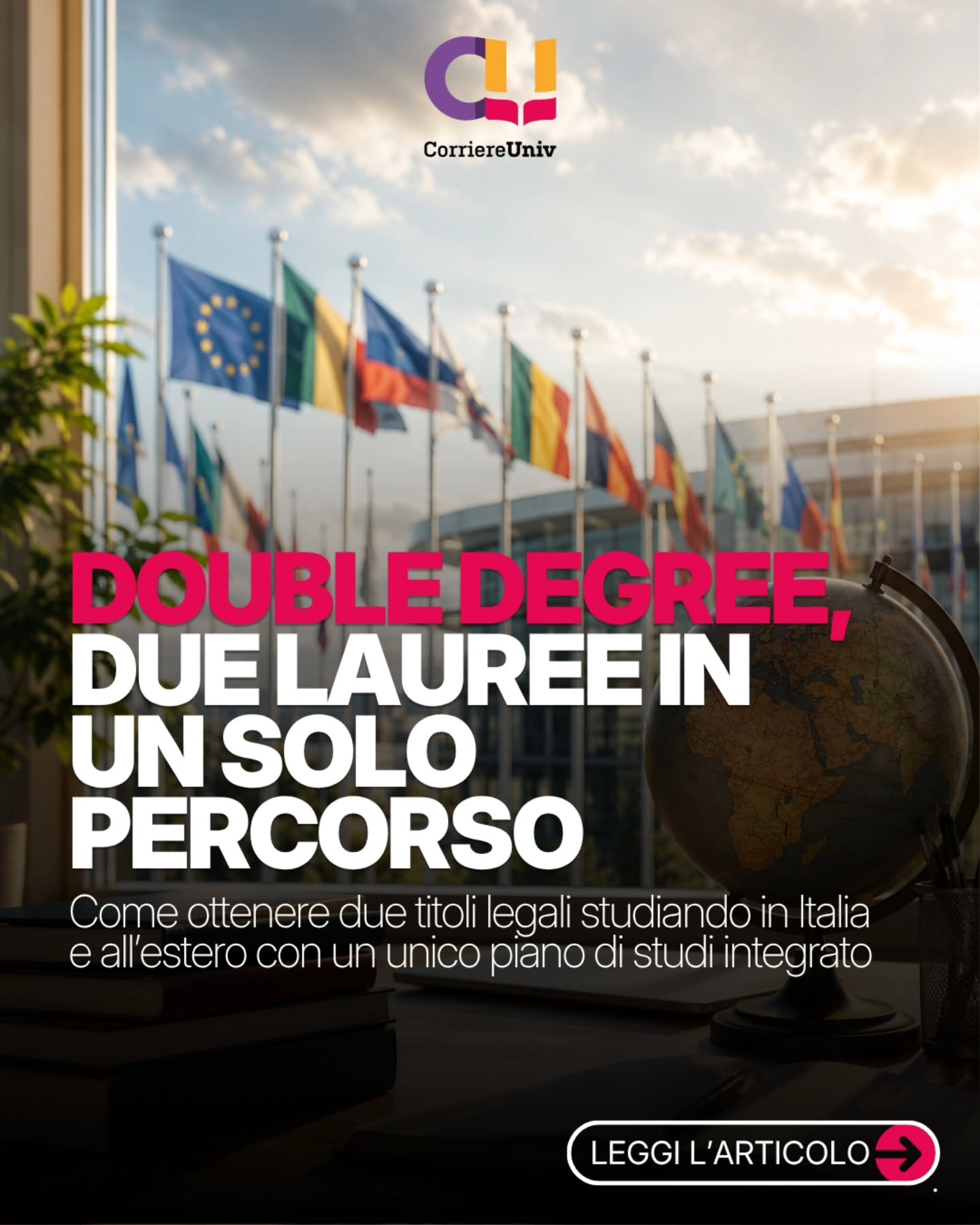 🎓🌎La Double Degree è un percorso internazionale che permette di studiare in due università partner e ottenere due lauree riconosciute in Paesi diversi
👀Nel carosello trovi come funziona questo programma, cosa lo distingue da un semplice scambio universitario, dove trovare le informazioni e i bandi del tuo ateneo e quali vantaggi può offrire per il tuo futuro accademico e professionale.
☝🏻Leggi il post per capire se questa esperienza potrebbe essere la scelta giusta per il tuo percorso! #doubledegree #università #studyabroad #studenti #carriera 🎓🌎La Double Degree è un percorso internazionale che permette di studiare in due università partner e ottenere due lauree riconosciute in Paesi diversi
👀Nel carosello trovi come funziona questo programma, cosa lo distingue da un semplice scambio universitario, dove trovare le informazioni e i bandi del tuo ateneo e quali vantaggi può offrire per il tuo futuro accademico e professionale.
☝🏻Leggi il post per capire se questa esperienza potrebbe essere la scelta giusta per il tuo percorso! #doubledegree #università #studyabroad #studenti #carriera