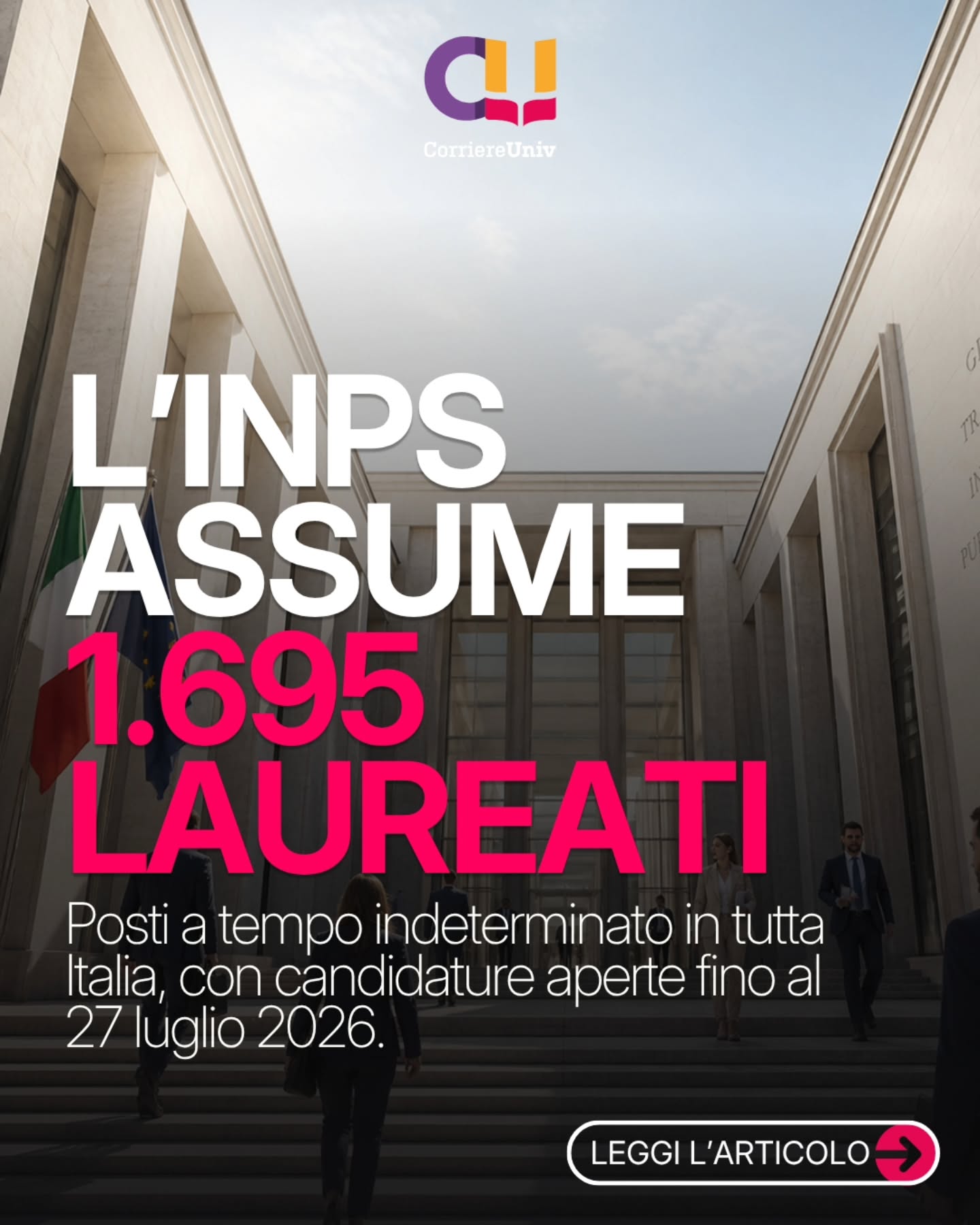 L’INPS ha aperto una delle più importanti selezioni pubbliche degli ultimi anni: 1.695 funzionari a tempo indeterminato in tutta Italia, con accesso per laureati provenienti da molti ambiti diversi, dalle discipline economico-giuridiche a quelle umanistiche e sociali.
👉🏻Scorri il carosello per scoprire requisiti, distribuzione dei posti, prove previste e modalità di candidatura, per aiutare chi sta valutando se partecipare e come prepararsi entro la scadenza del 27 luglio 2026. #ConcorsiPubblici #INPS #Lavoro #FunzionariINPS #OpportunitàLavorative L’INPS ha aperto una delle più importanti selezioni pubbliche degli ultimi anni: 1.695 funzionari a tempo indeterminato in tutta Italia, con accesso per laureati provenienti da molti ambiti diversi, dalle discipline economico-giuridiche a quelle umanistiche e sociali.
👉🏻Scorri il carosello per scoprire requisiti, distribuzione dei posti, prove previste e modalità di candidatura, per aiutare chi sta valutando se partecipare e come prepararsi entro la scadenza del 27 luglio 2026. #ConcorsiPubblici #INPS #Lavoro #FunzionariINPS #OpportunitàLavorative